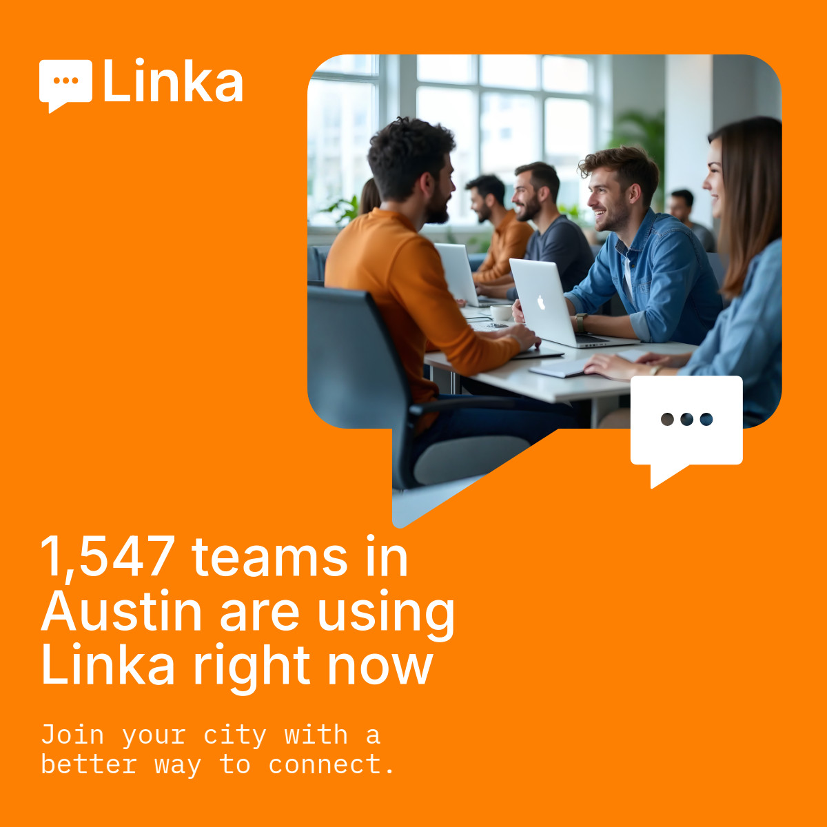 Connect Austin Teams with Linka Animated-336x280px-LargeRectangle-1200x1200px-FacebookSquarePost