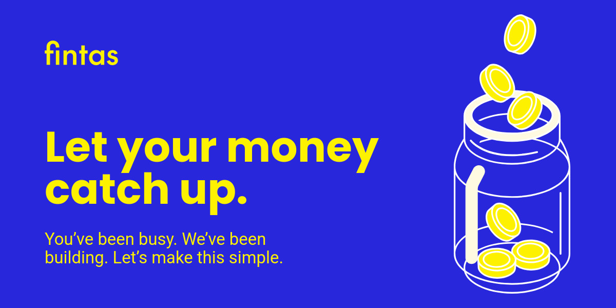 Let Your Money Catch Up Fintas Finance Animated-728x90px-Leaderboard-1200x600px-XImagePost