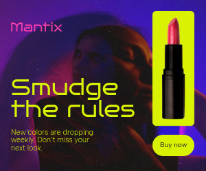 Smudge the Rules Lipstick Mantix Beauty Products Animated-336x280px-LargeRectangle-300x250px-InlineR