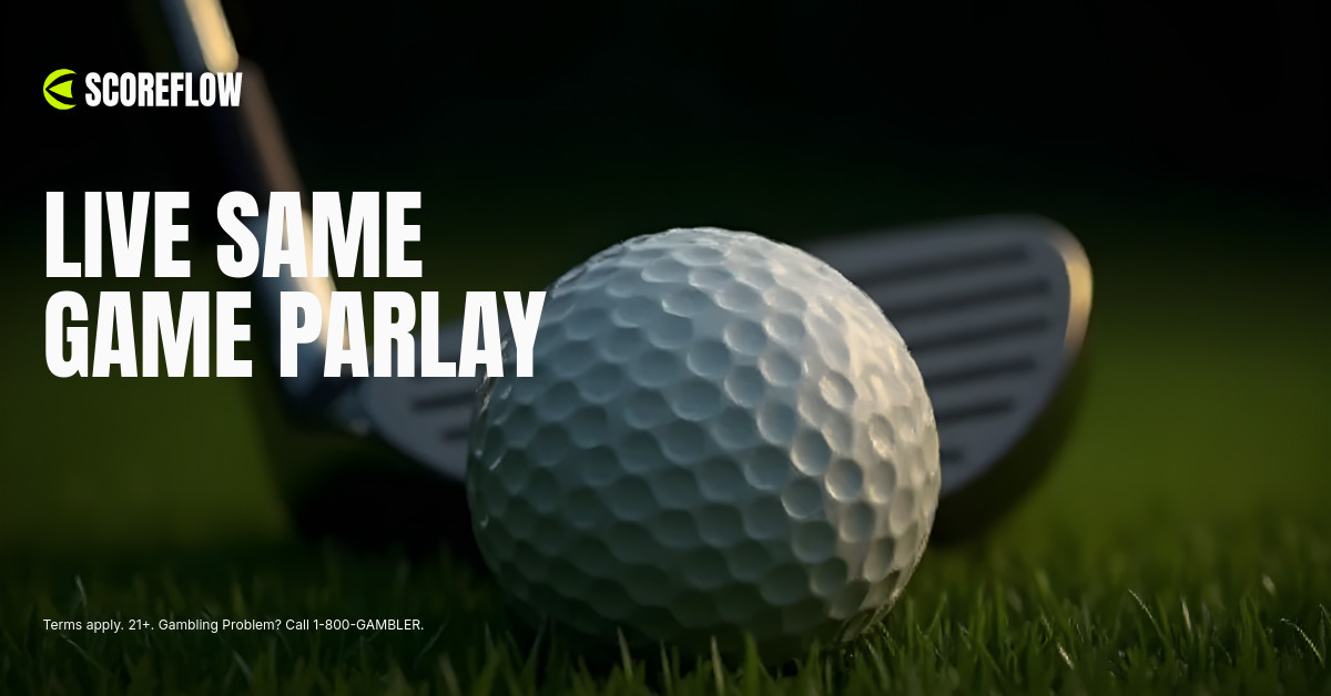Live Game Parlay Golf Scoreflow Betting Animated-1200x628px-FacebookSponsoredMessage