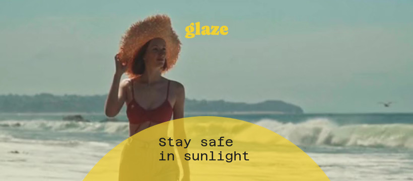 Safe in Sunlight Glaze Skincare Video-728x90px-Leaderboard-820x360px-FacebookCover