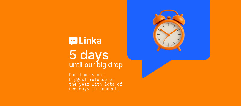 Days until Our Big Drop Linka Animated-728x90px-Leaderboard-820x360px-FacebookCover