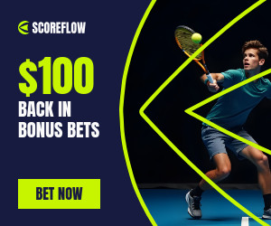 Bonus Bets Tennis Scoreflow Betting Animated-336x280px-LargeRectangle-300x250px-InlineRectangle