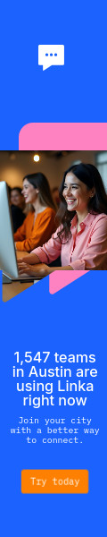 Teams in Austin using Linka Animated-160x600px-WideSkyscraper-120x600px-Skyscraper