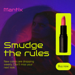 Smudge the Rules Lipstick Mantix Beauty Products Animated-336x280px-LargeRectangle-250x250px-Square