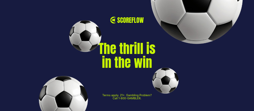 Thrill in the Win Soccer Scoreflow Betting Animated-728x90px-Leaderboard-820x360px-FacebookCover